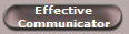 Effective
Communicator