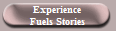 Experience
Fuels Stories