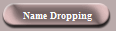 Name Dropping