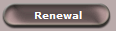Renewal