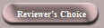 Reviewers Choice